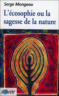 Front cover_L'écosophie, ou, La sagesse de la nature