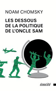 Couverture_Les dessous de la politique de l'Oncle Sam