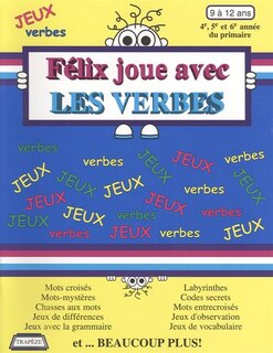 Front cover_FELIX JOUE AVEC LES VERBES