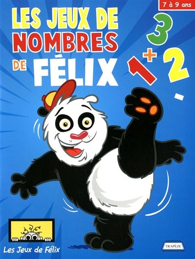 JEUX DE NOMBRES DE FELIX 7/9 ANS