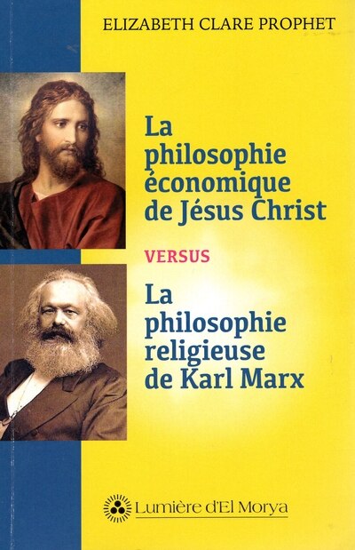Front cover_La philosophie économique de Jésus Christ versus La philosophie religieuse de Karl Marx