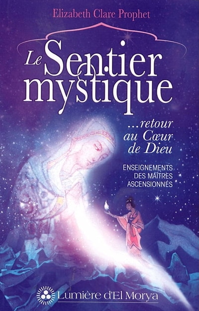 Couverture_Le Sentier mystique ...retour au Coeur de Dieu