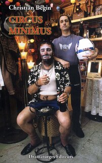 Circus minimus: drame pathético-comique