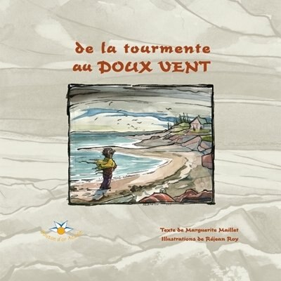 Front cover_De la tourmente au doux vent