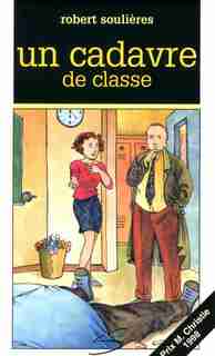 Cadavre Dans Classe Graffiti 2 de Robert Soulieres