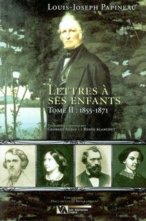 Front cover_Lettres à ses enfants, Tome II: 1855-1871