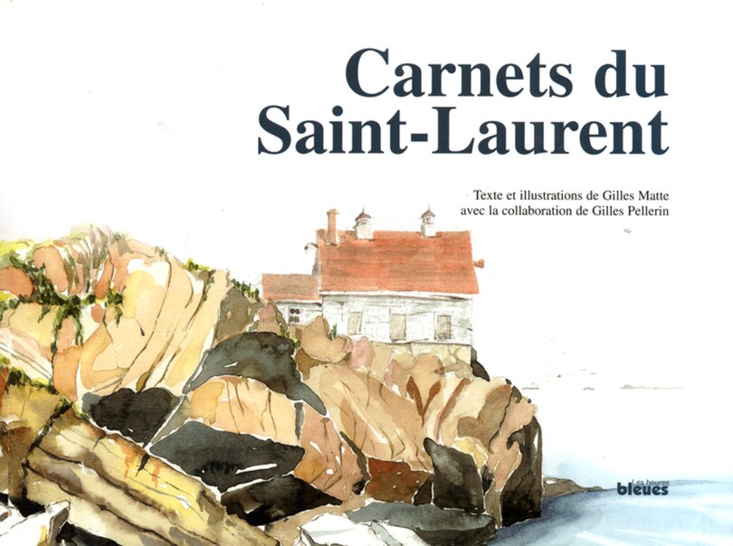 Carnets du Saint-Laurent