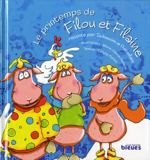 Front cover_Le printemps de Filou et Filaine raconté à Tachenoire et Pattenlaire