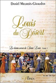 Louis du Désert 1 : Le roi des Lys