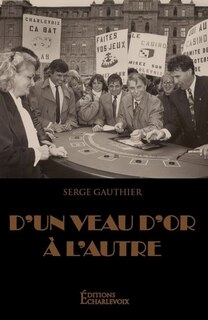 D'un veau d'or à l'autre