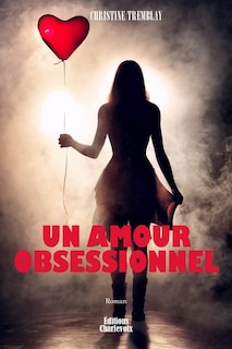 Front cover_Un amour obsessionnel