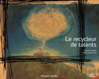 Le recycleur de talents