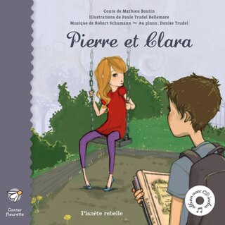 Pierre et Clara [avec CD]