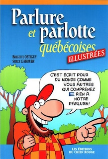 Front cover_PARLURE ET PARLOTTE QUÉBÉCOISES ILLUSTRÉES