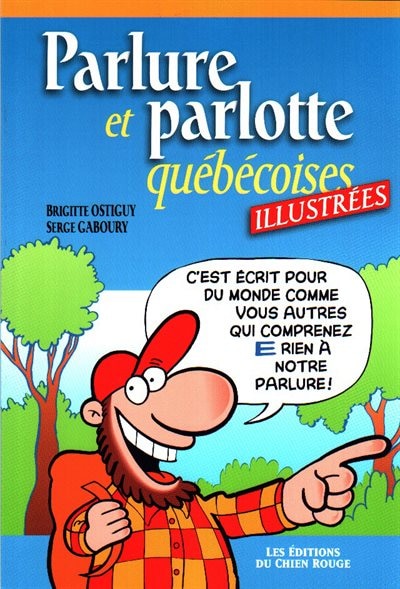 Front cover_PARLURE ET PARLOTTE QUÉBÉCOISES ILLUSTRÉES