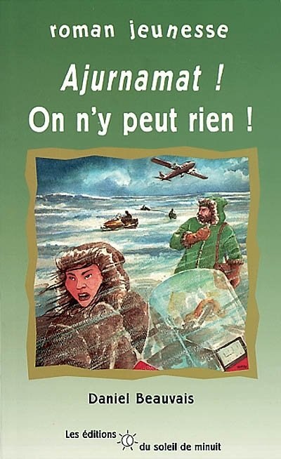 Front cover_Ajurnamat! On n'y peut rien!