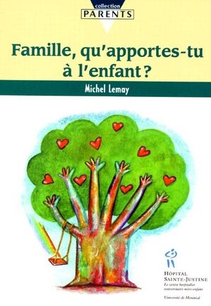 Famille, qu'apportes-tu à l'enfant?