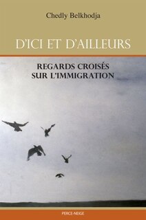 Front cover_D'ici ou d'ailleurs : regards croisés sur l'immigration
