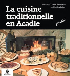 Couverture_La Cuisine traditionnelle en Acadie