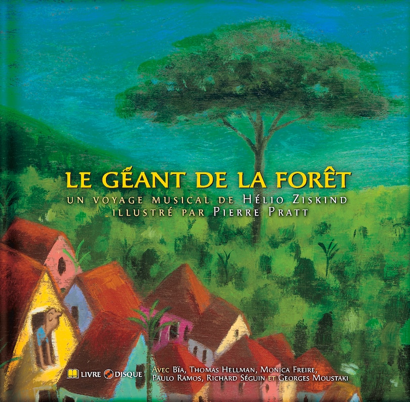 Le géant de la forêt: un voyage musical