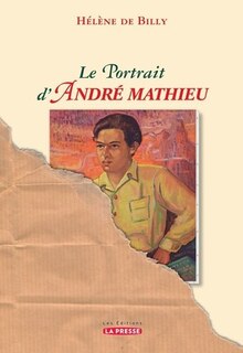 Front cover_Le portrait d'André Mathieu