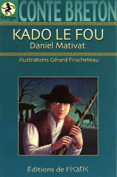 Kado le fou