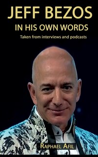 Front cover_Jeff Bezos - In His Own Words