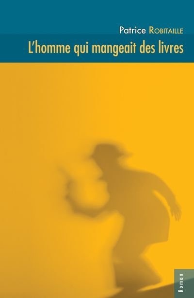 Couverture_L' homme qui mangeait des livres