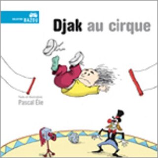 Front cover_DJAK AU CIRQUE
