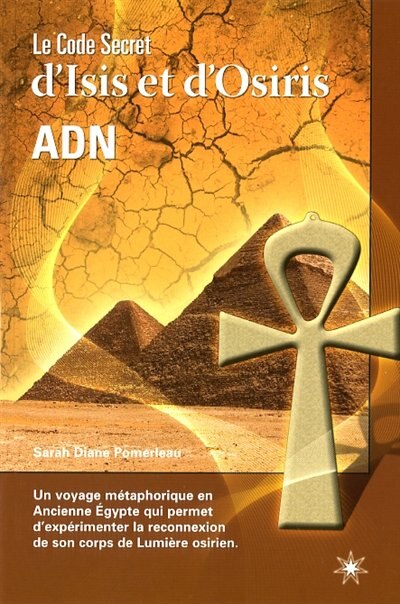 Couverture_Le code secret d'Isis et d'Osiris, ADN