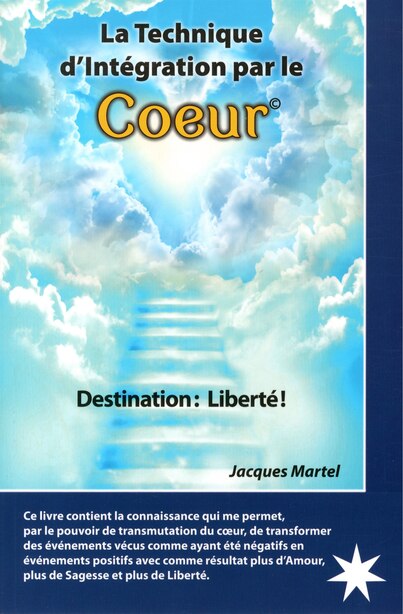 Technique D'intégration Par Le Coeur by Jacques Martel