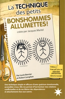 La technique des petits bonshommes allumettes