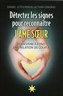 Front cover_Détectez les signes pour reconnaître l'âme soeur