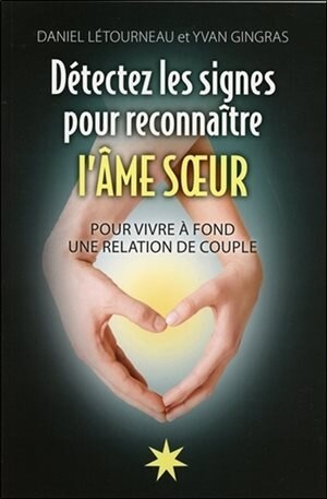 Front cover_Détectez les signes pour reconnaître l'âme soeur