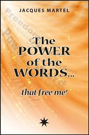 Front cover_THE POWER OF THE WORDS... THAT FREE ME!