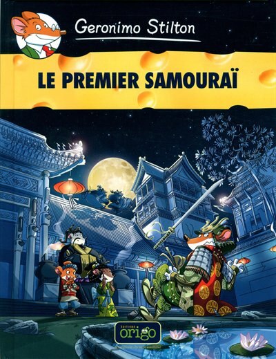 Front cover_Geronimo Stilton 12 le premier samouraï