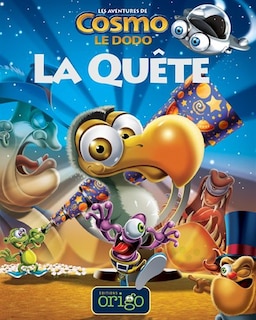 Les aventures de Cosmo La quête tome 1 et 2