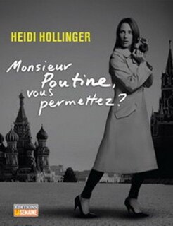 Front cover_Monsieur Poutine, vous permettez?
