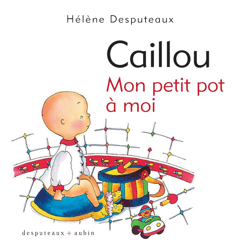 Caillou: Mon petit pot à moi