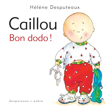 Caillou: Bon dodo!