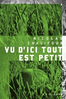 Front cover_Vu d'ici tout est petit