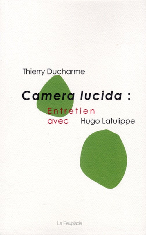 Front cover_Camera lucida: entr. avec Hugo Latulippe