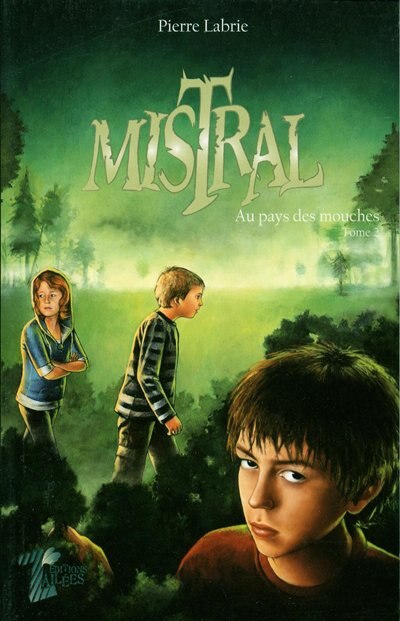 Front cover_MISTRAL T2 : AU PAYS DES MOUCHES