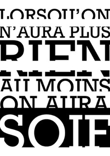 Lorsqu'on n'aura plus rien au moins on aura plus soif