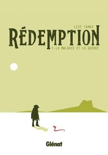 Couverture_REDEMPTION 01 LA MALADIE ET LA GUERRE