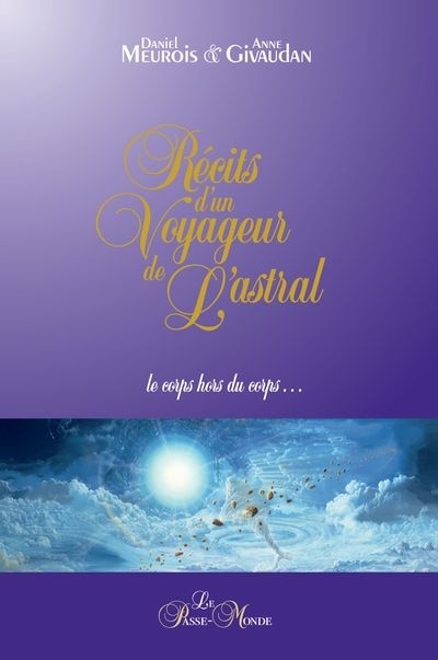 Front cover_Récits d'un voyageur de l'astral : Le corps hors du corps...