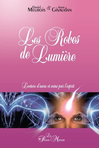 Front cover_Les robes de lumières : lecture d'aura et soins par l'esprit