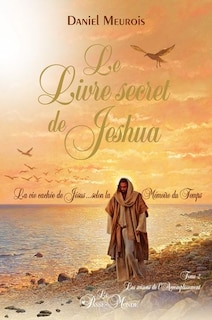 Front cover_Les saisons de l'accomplissement : la vie cachée de Jésus... selon la mémoire du temps
