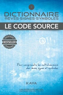 Front cover_Dictionnaire, rêves-signes-symboles : le code source