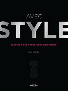 Affaire de style: Les secrets d'une styliste